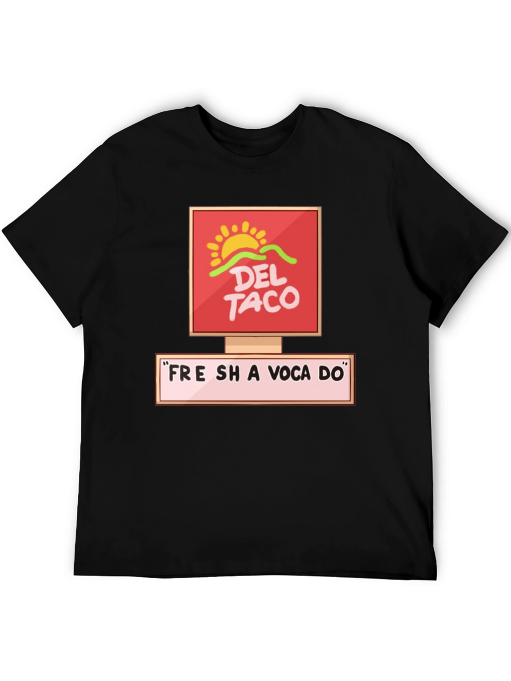 Del Taco Fresh Avocado T-Shirt