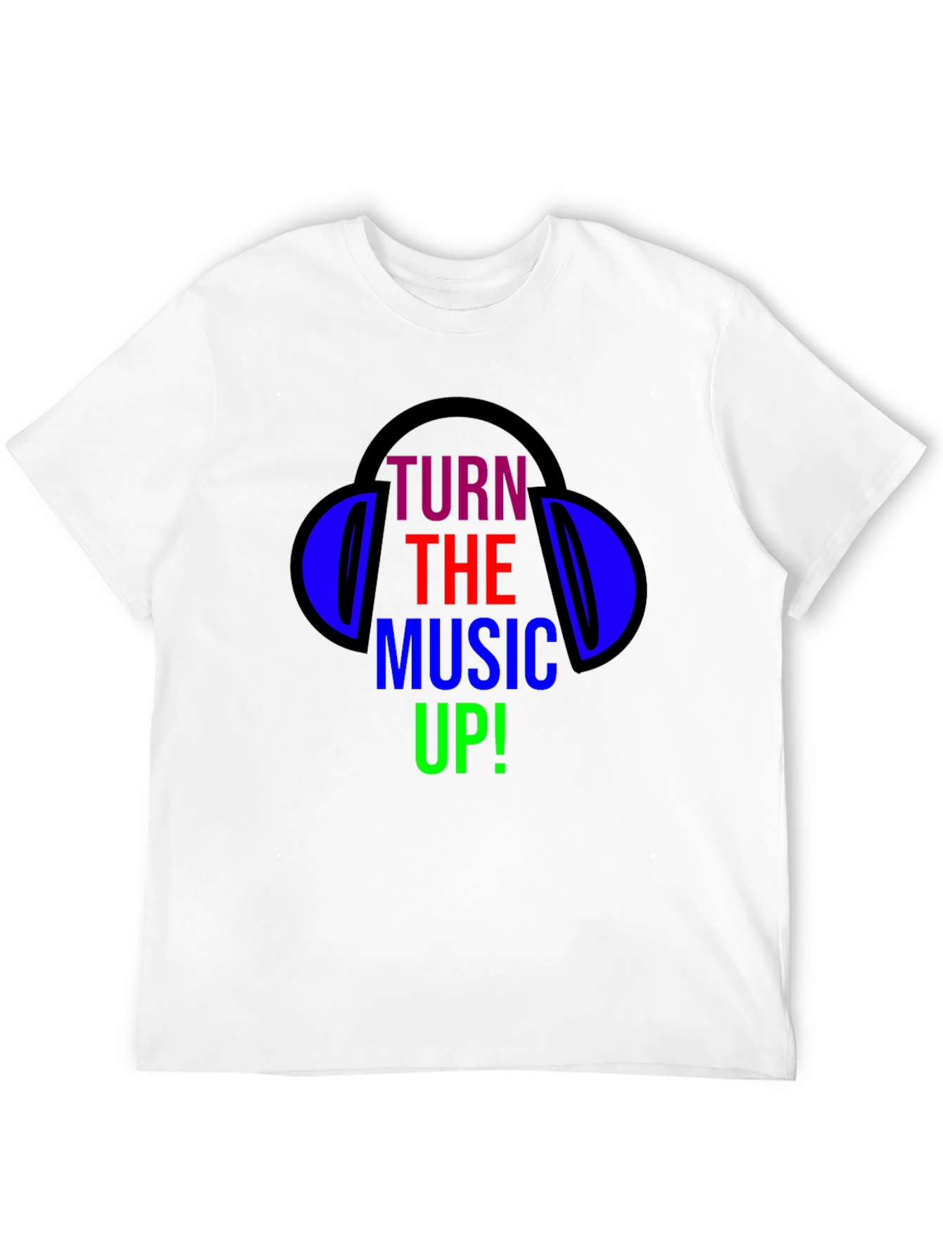 Turn the Music Up T-Shirt