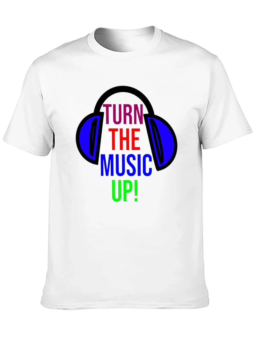 Turn the Music Up T-Shirt