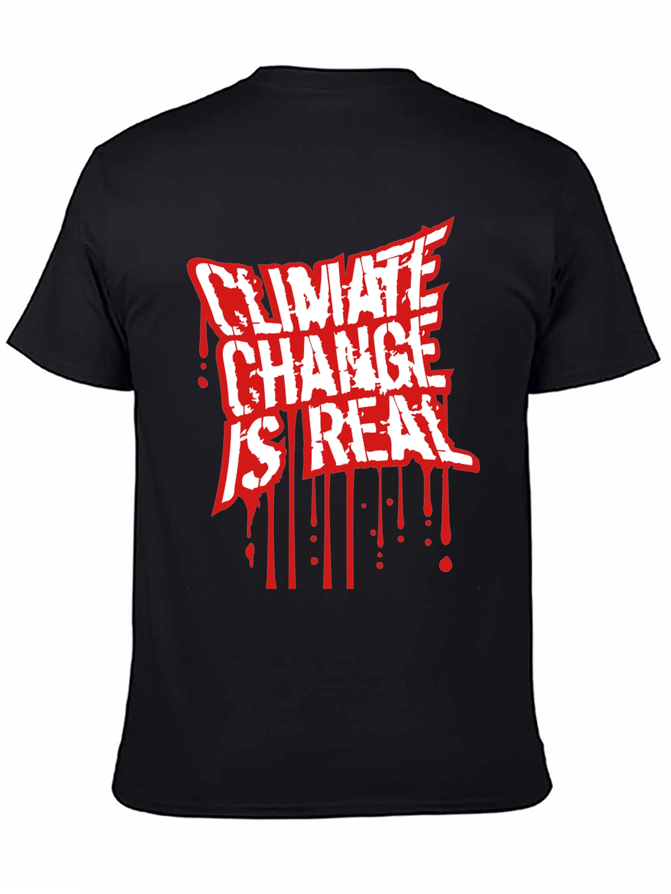 Climate Change Is Real Graphic T-Shirt