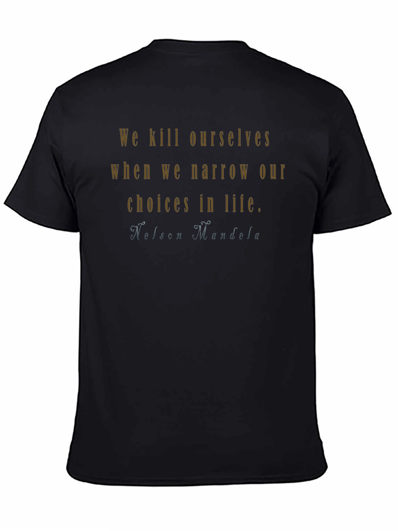 Nelson Mandela Quote Graphic T-Shirt