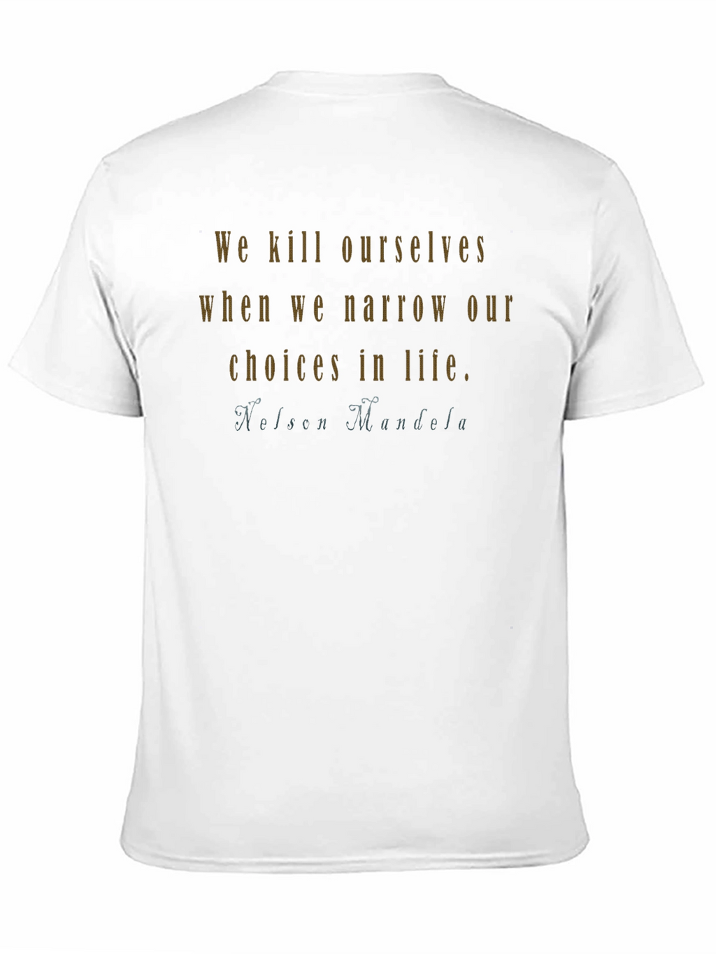 Nelson Mandela Quote Graphic T-Shirt