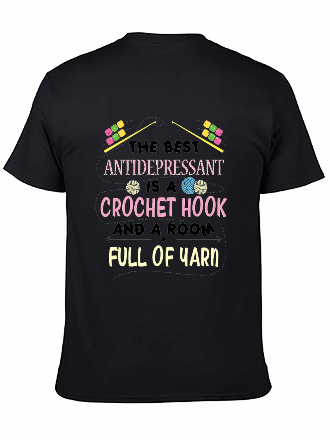 Crochet Lover T-Shirt - Best Antidepressant Yarn Tee