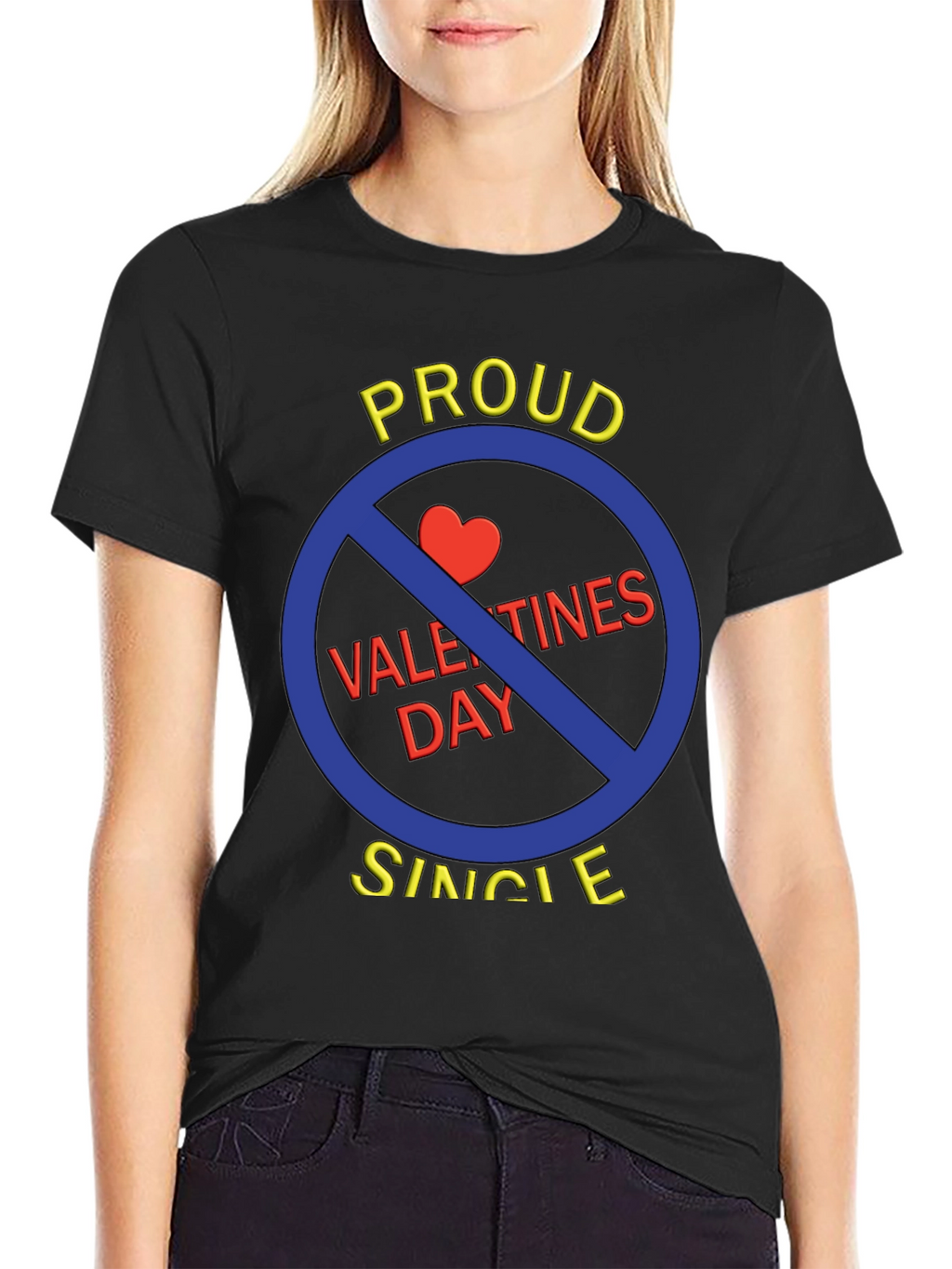 Proud Single Anti-Valentines Day T-Shirt