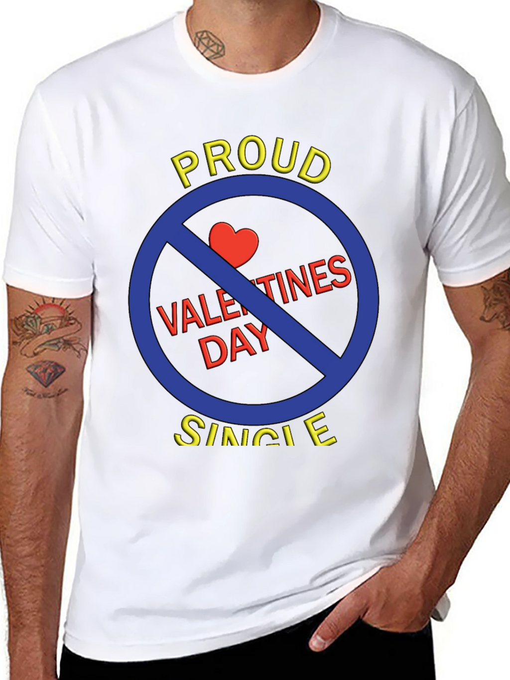Proud Single Anti-Valentines Day T-Shirt