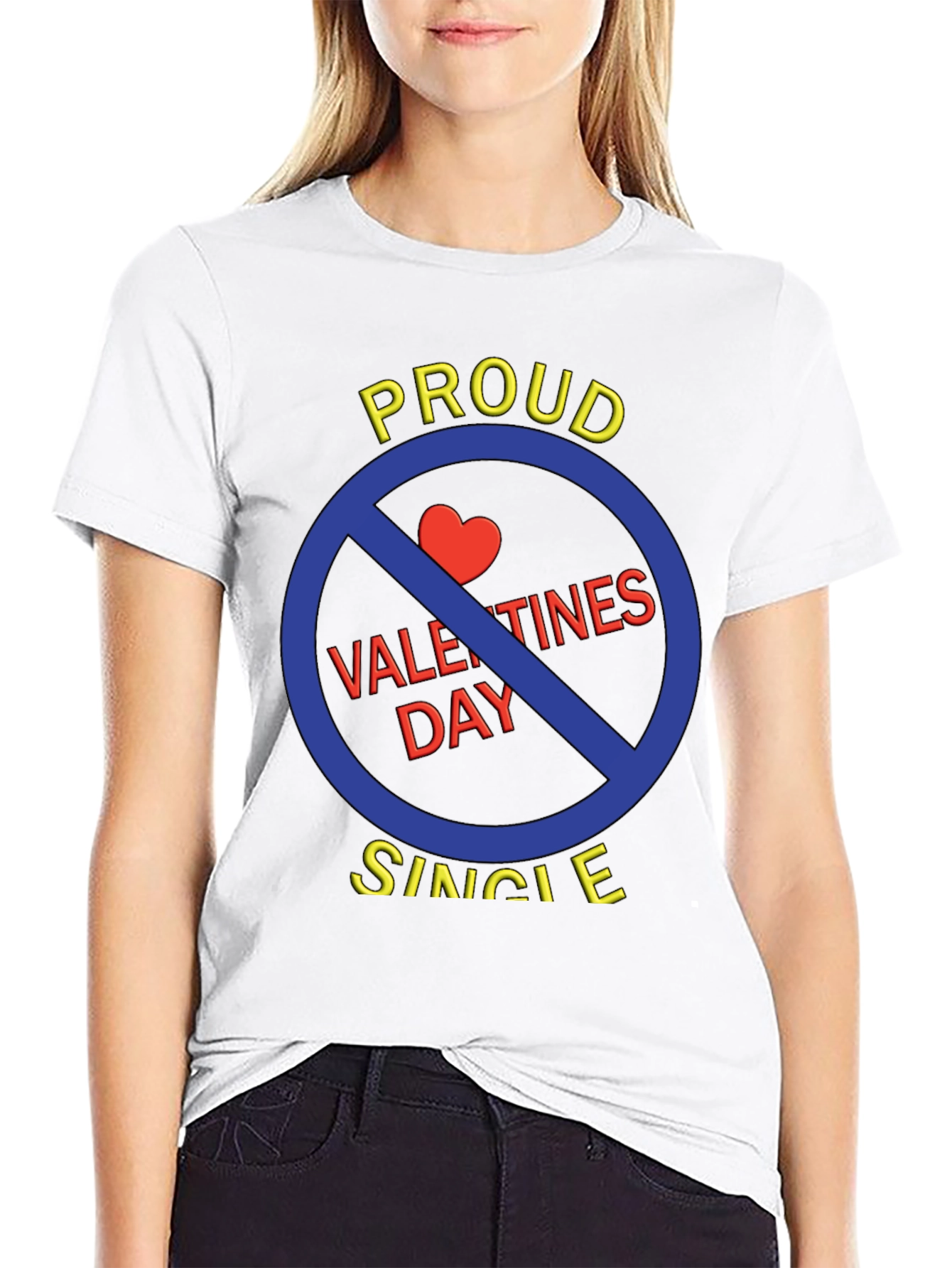 Proud Single Anti-Valentines Day T-Shirt