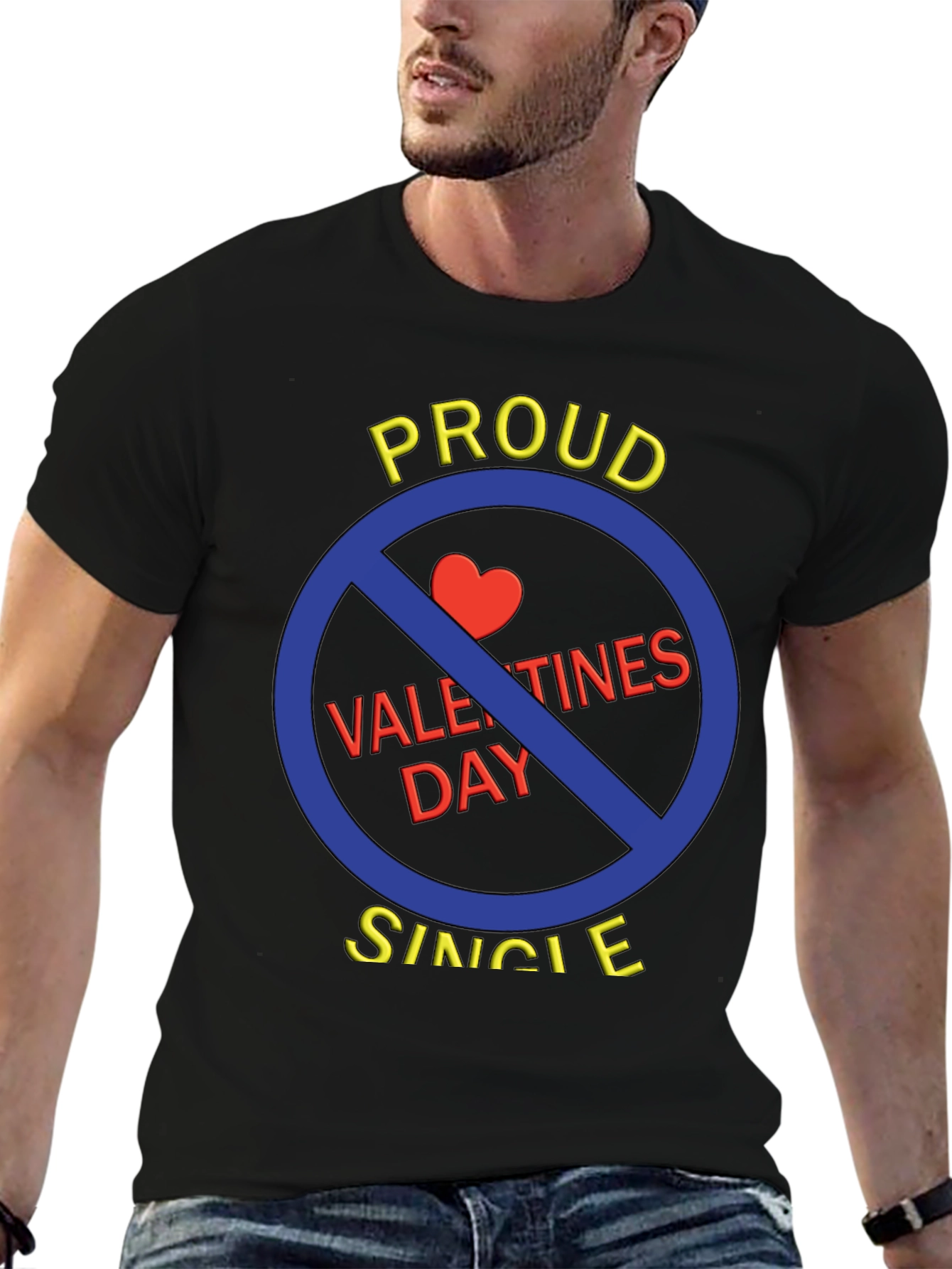 Proud Single Anti-Valentines Day T-Shirt