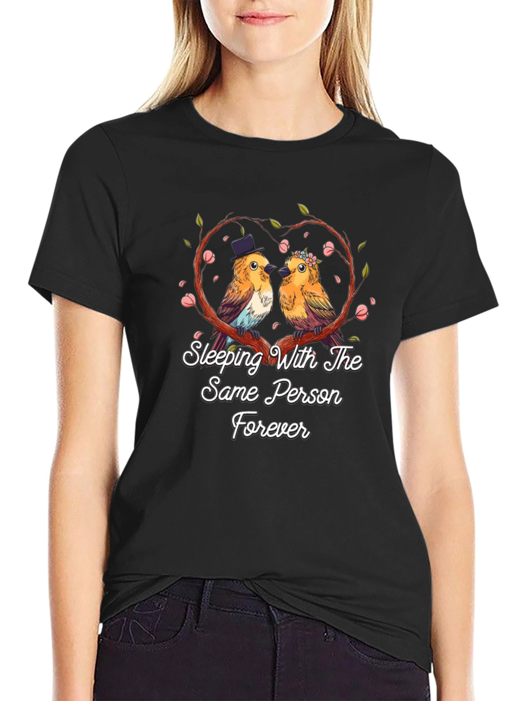 Sleeping With The Same Person Forever T-Shirt