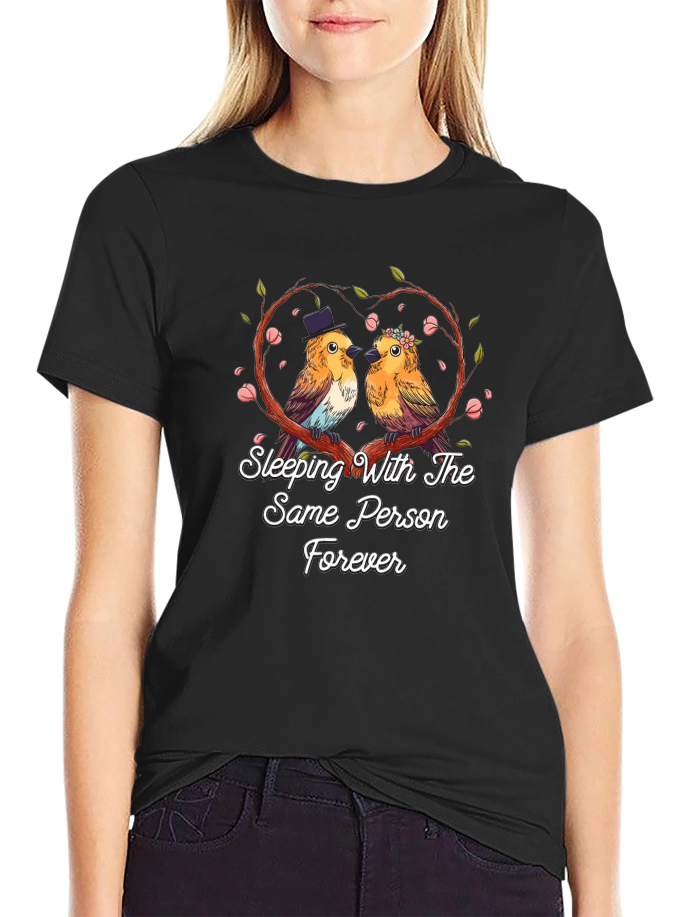 Sleeping With The Same Person Forever T-Shirt