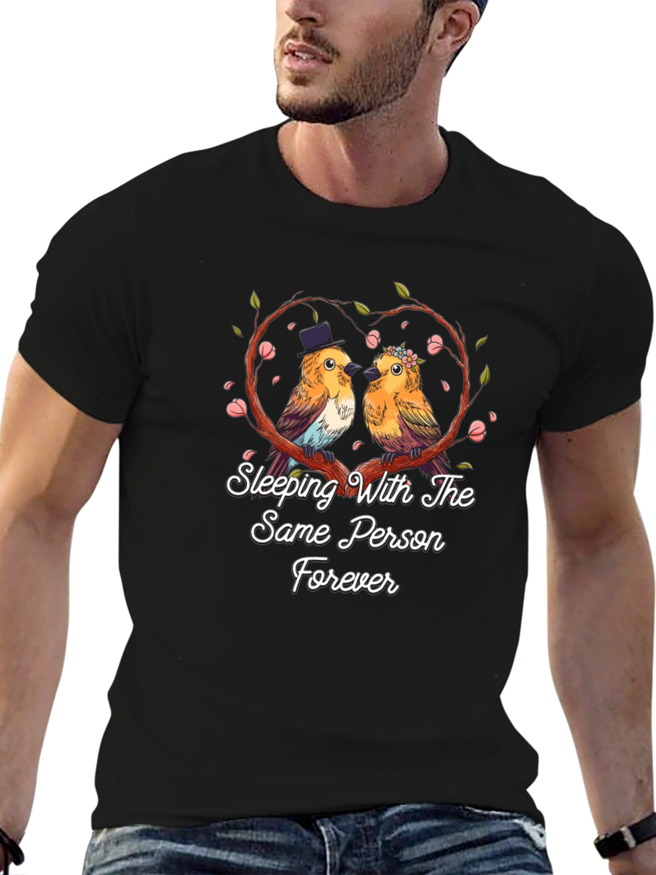 Sleeping With The Same Person Forever T-Shirt
