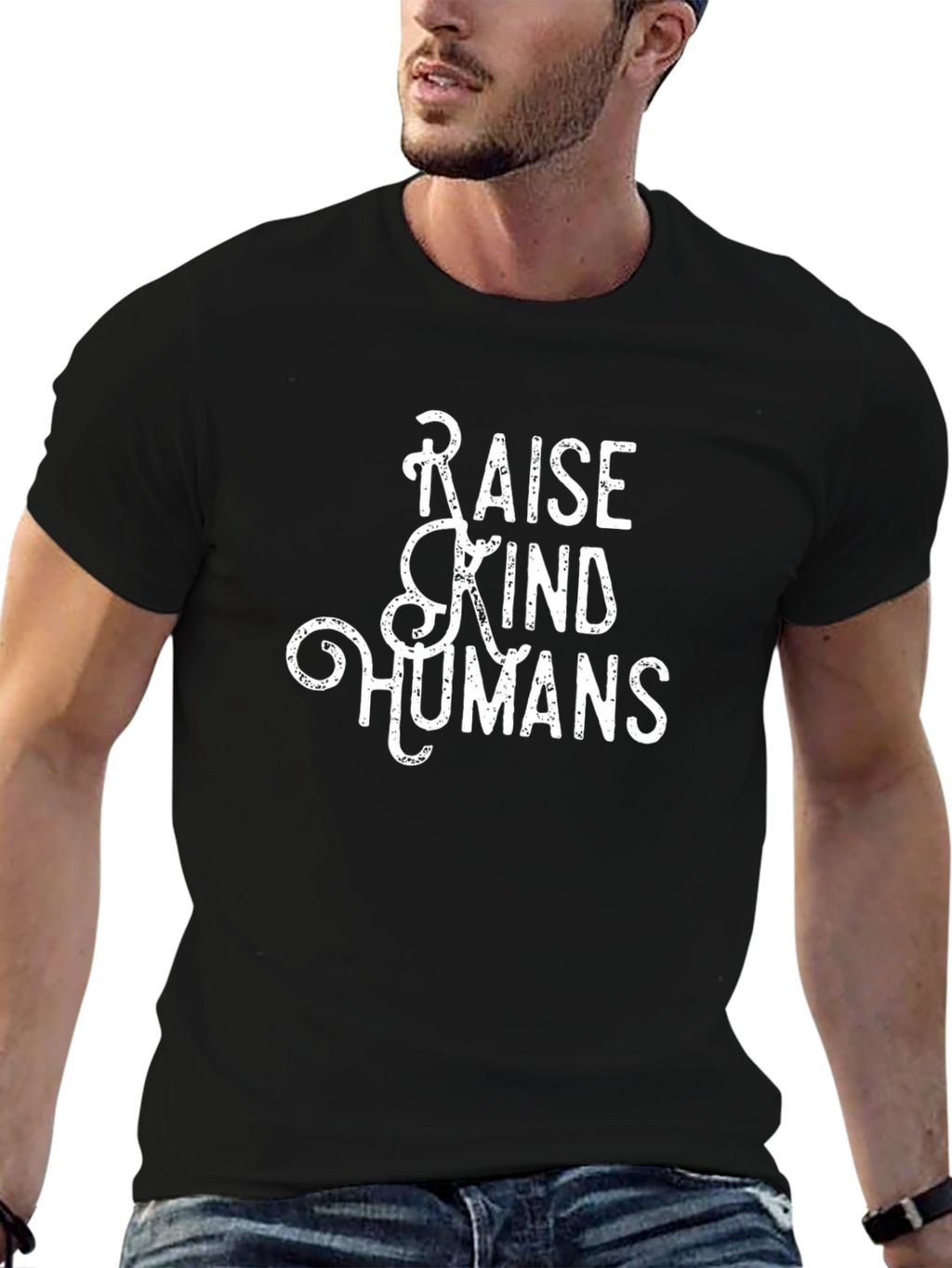 Raise Kind Humans T-Shirt - Positive Message