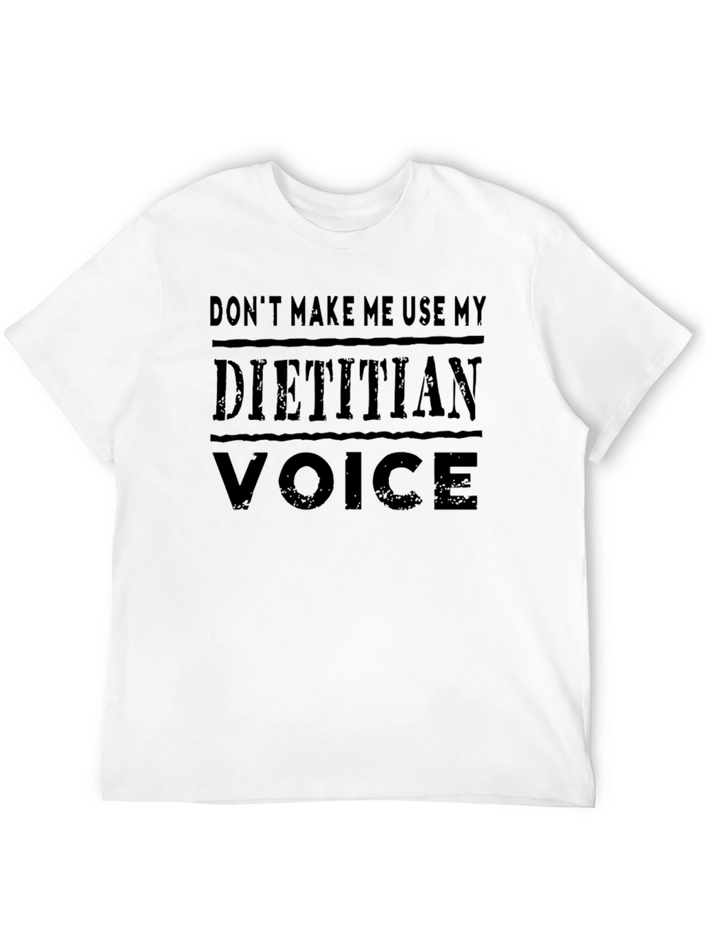 Dietitian Voice Funny Graphic T-Shirt