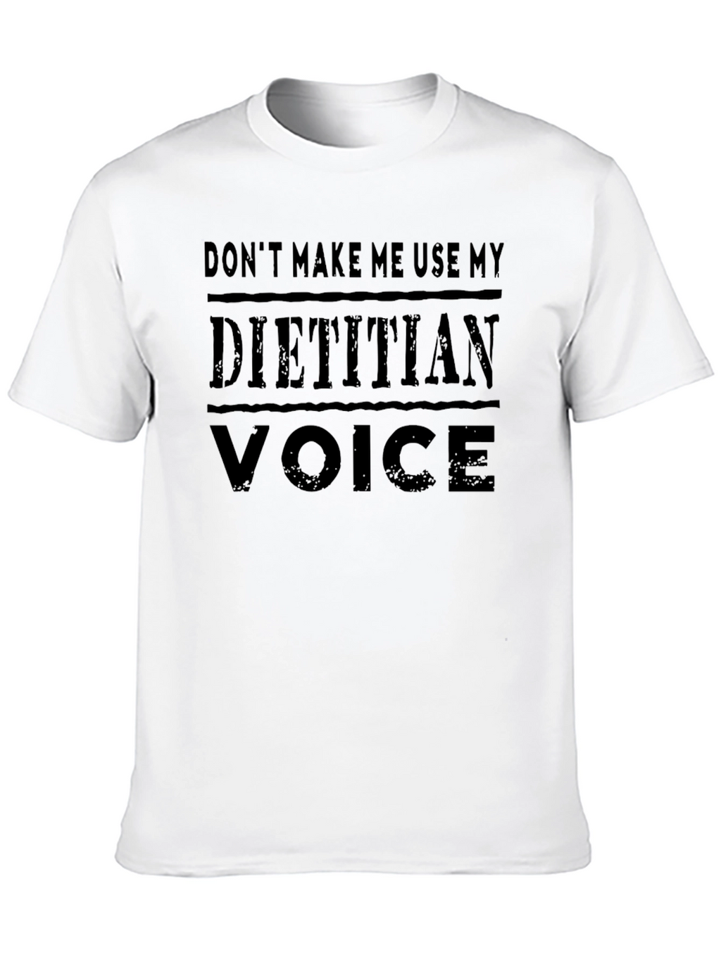 Dietitian Voice Funny Graphic T-Shirt