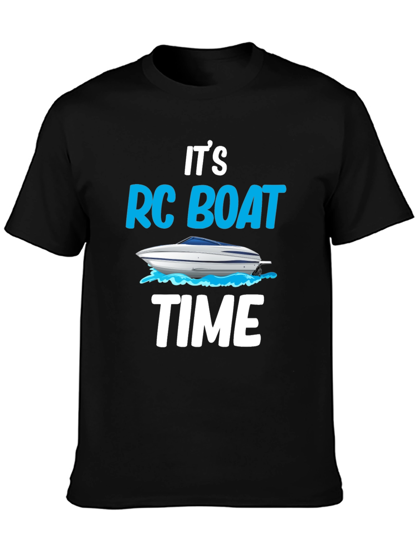 RC Boat Time T-Shirt - Fun Hobby Tee