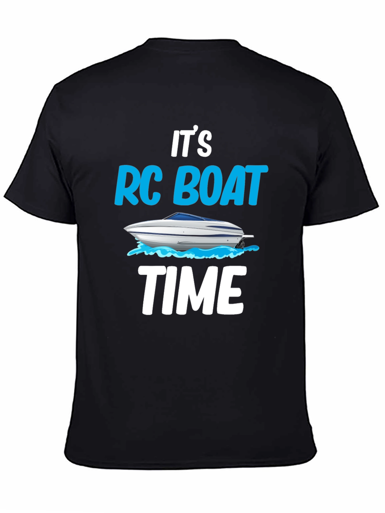 RC Boat Time T-Shirt - Fun Hobby Tee