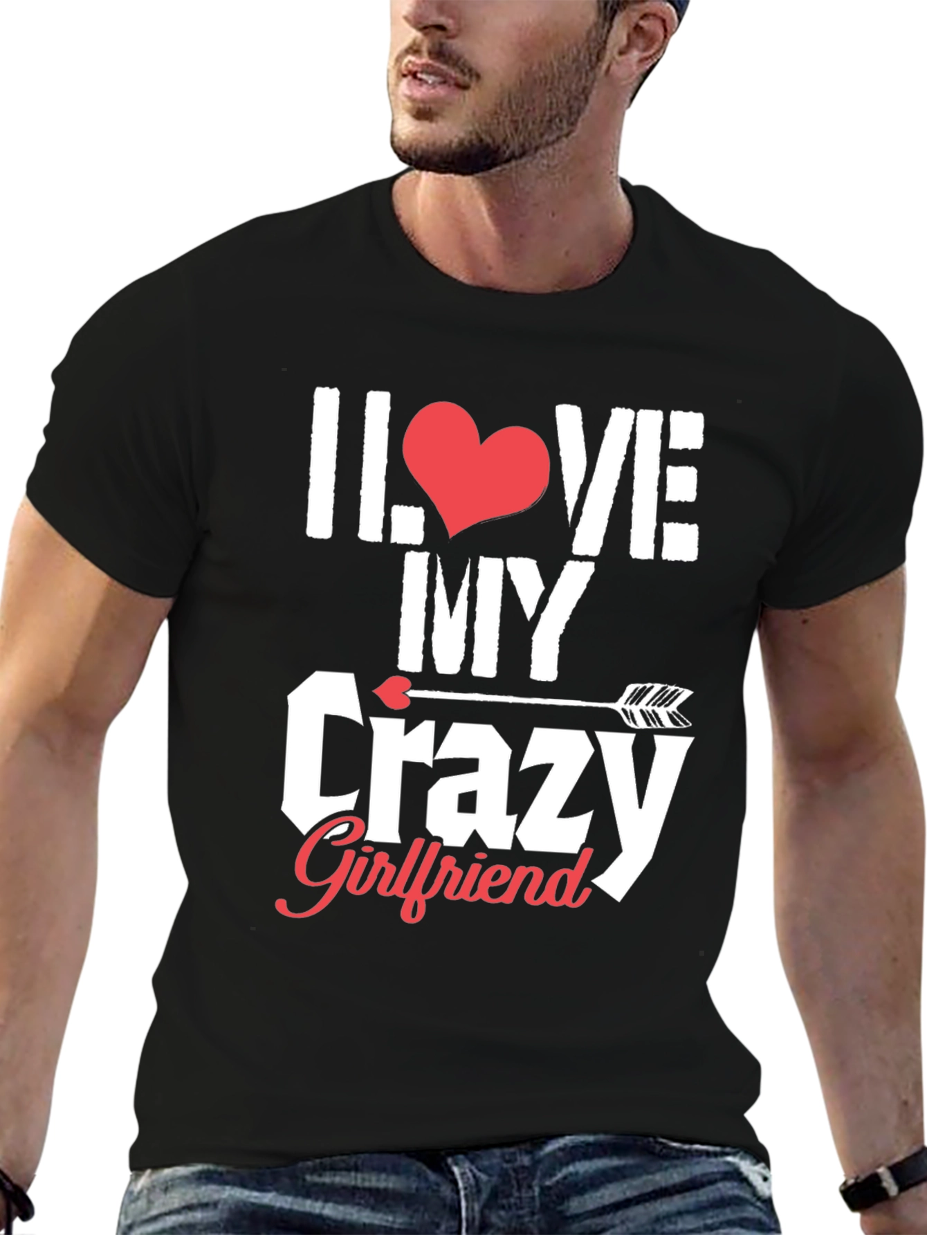 I Love My Crazy Girlfriend Graphic T-Shirt