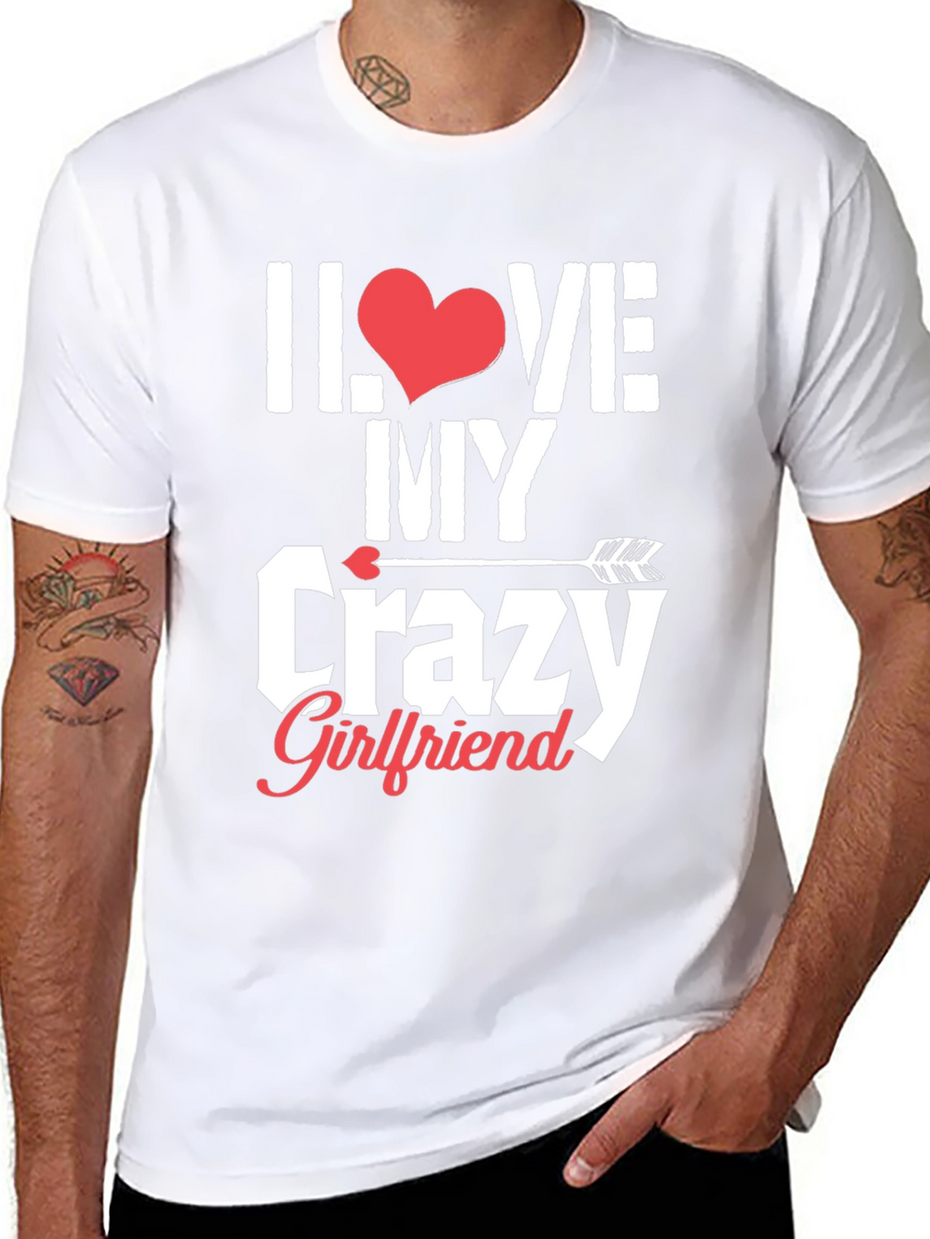 I Love My Crazy Girlfriend Graphic T-Shirt