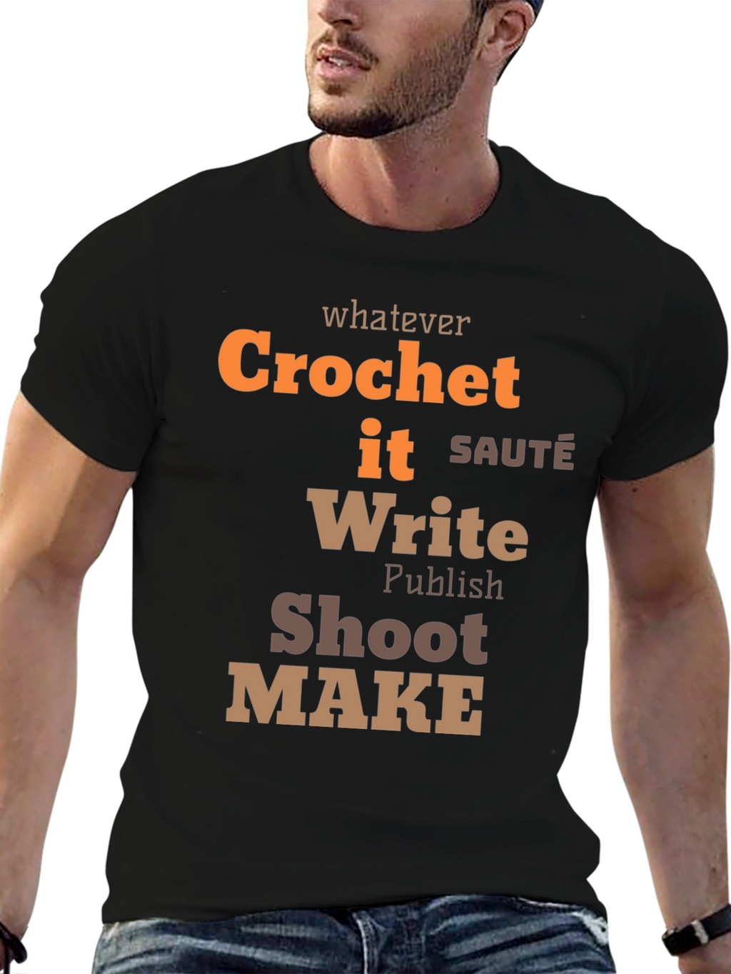 Whatever Crochet It Write Shoot Make - Unisex T-Shirt