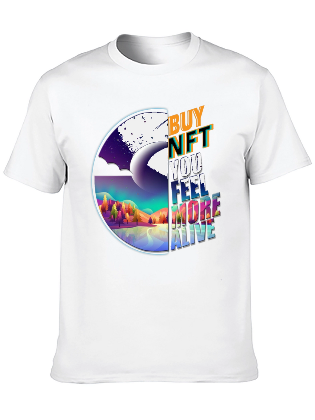Buy NFT T-Shirt: Feel More Alive Graphic Tee