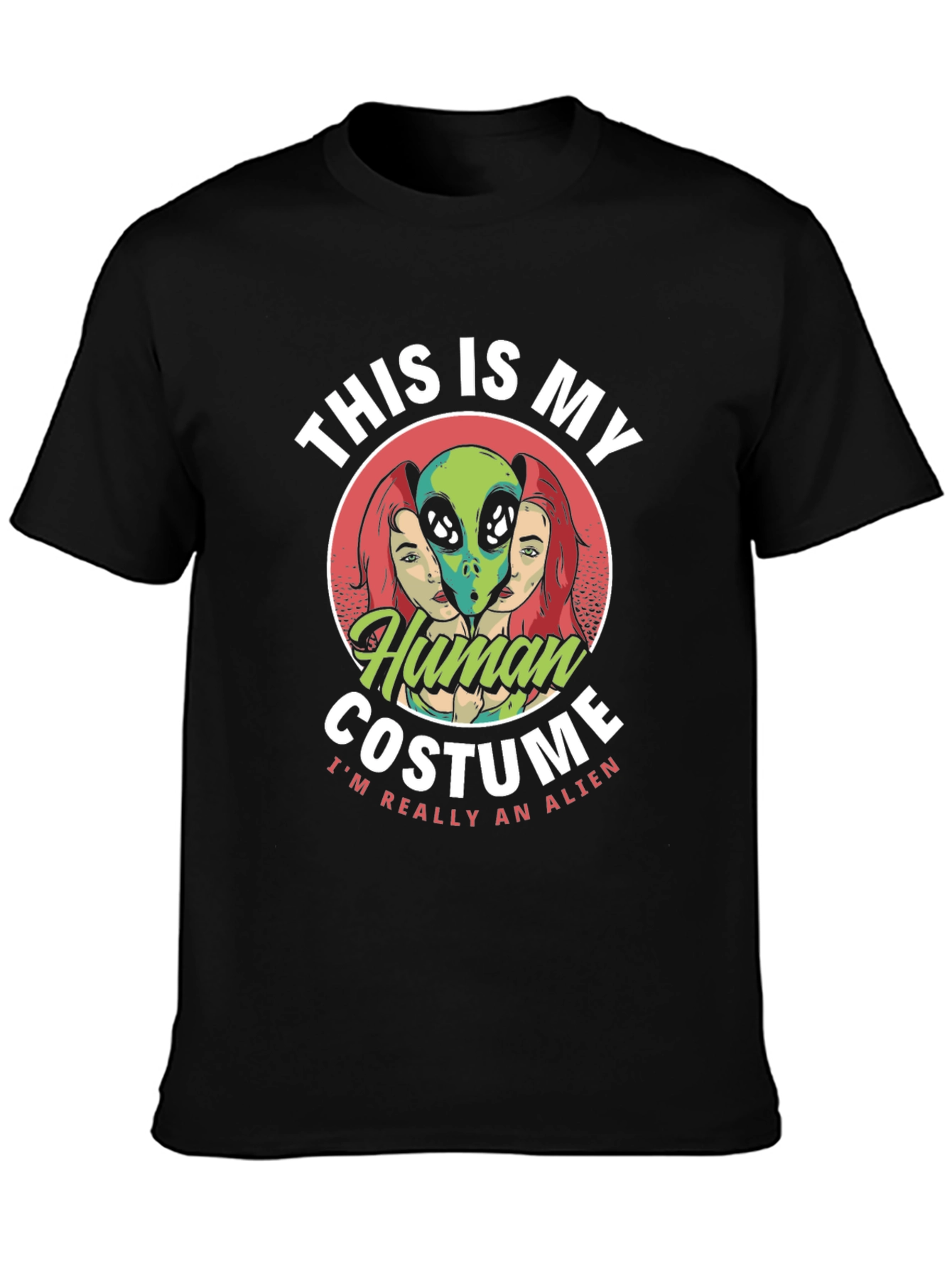 This Is My Human Costume Alien Graphic T-Shirt