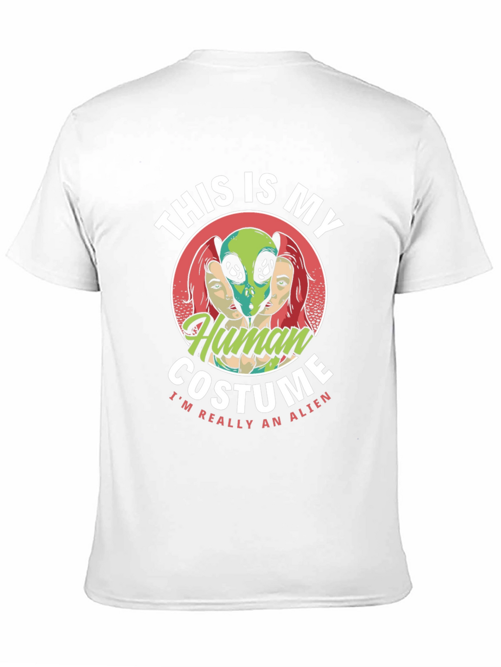 This Is My Human Costume Alien Graphic T-Shirt