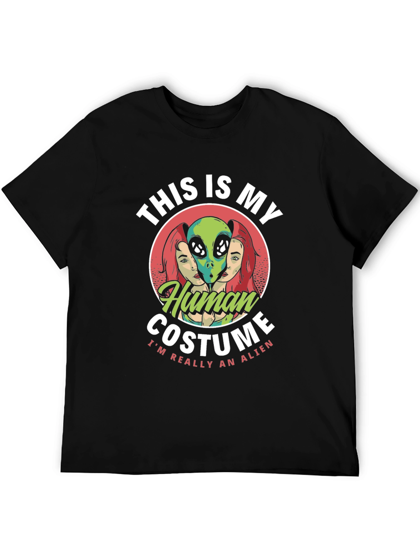This Is My Human Costume Alien Graphic T-Shirt