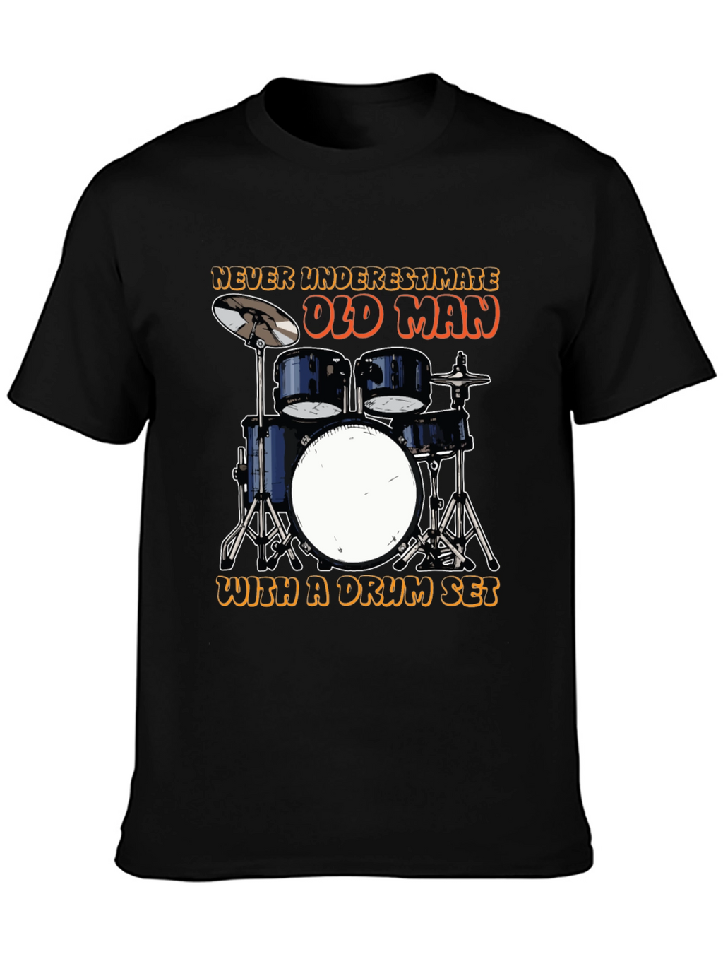 Drummer Old Man T-Shirt - Music Lover Tee