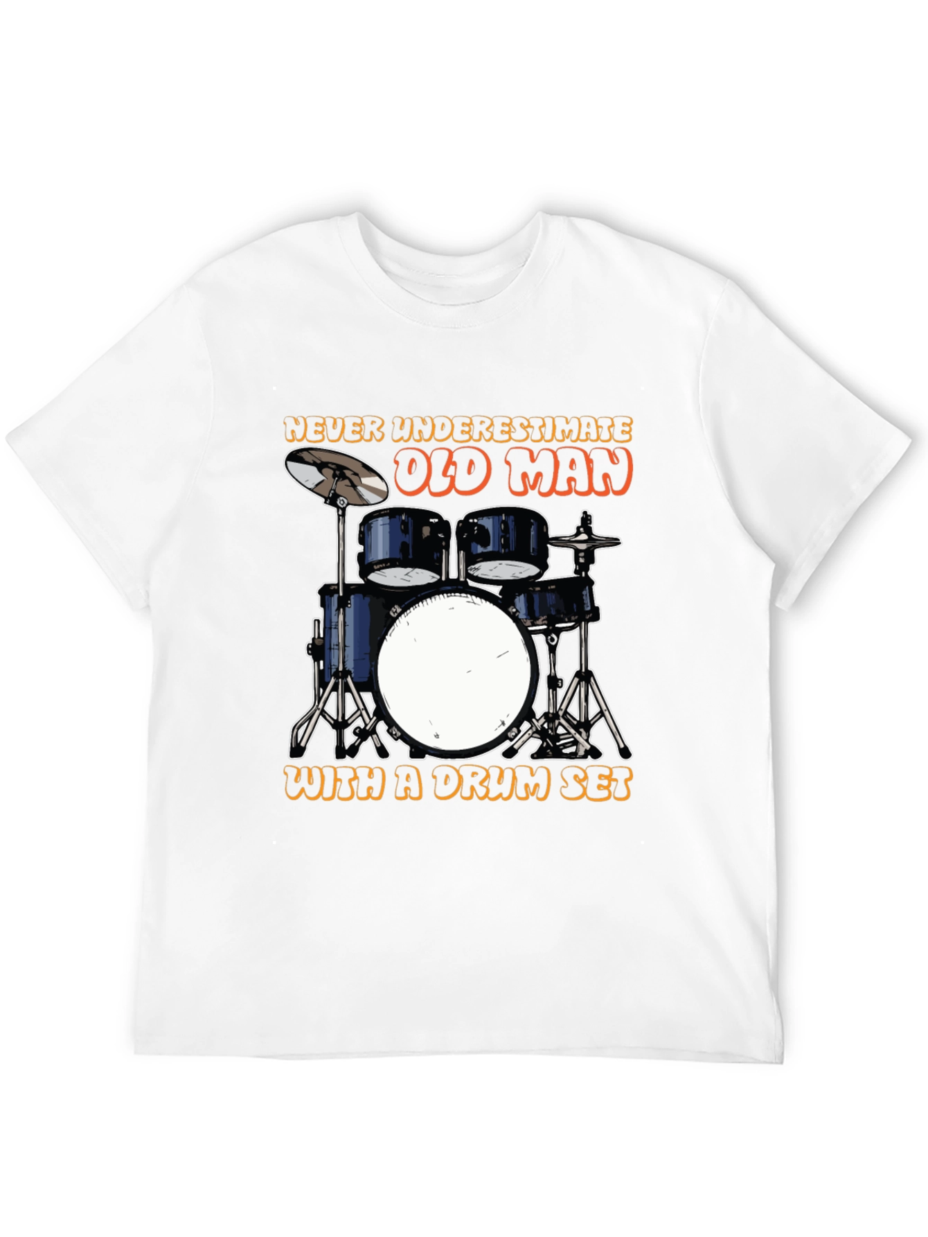 Drummer Old Man T-Shirt - Music Lover Tee