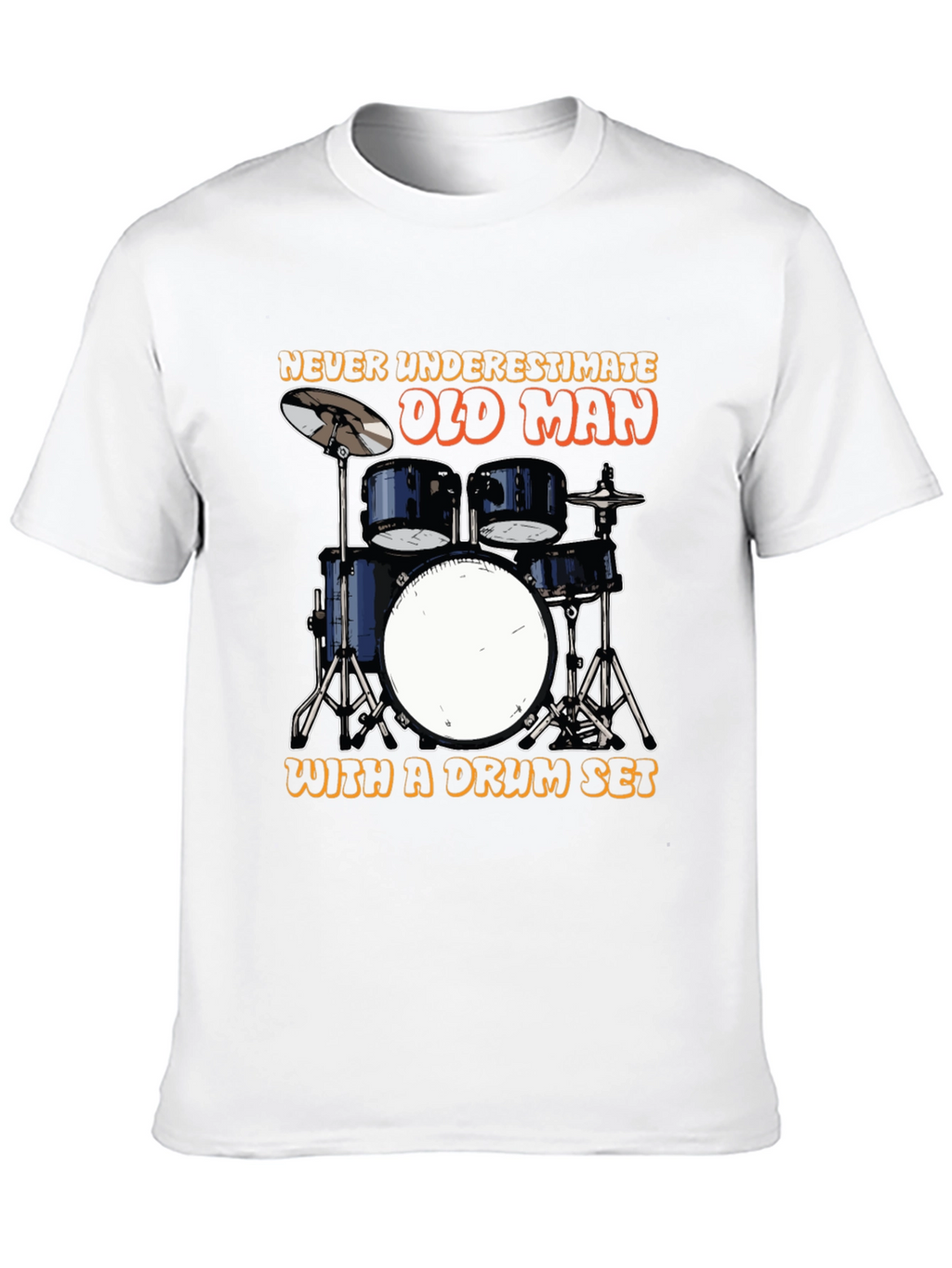 Drummer Old Man T-Shirt - Music Lover Tee