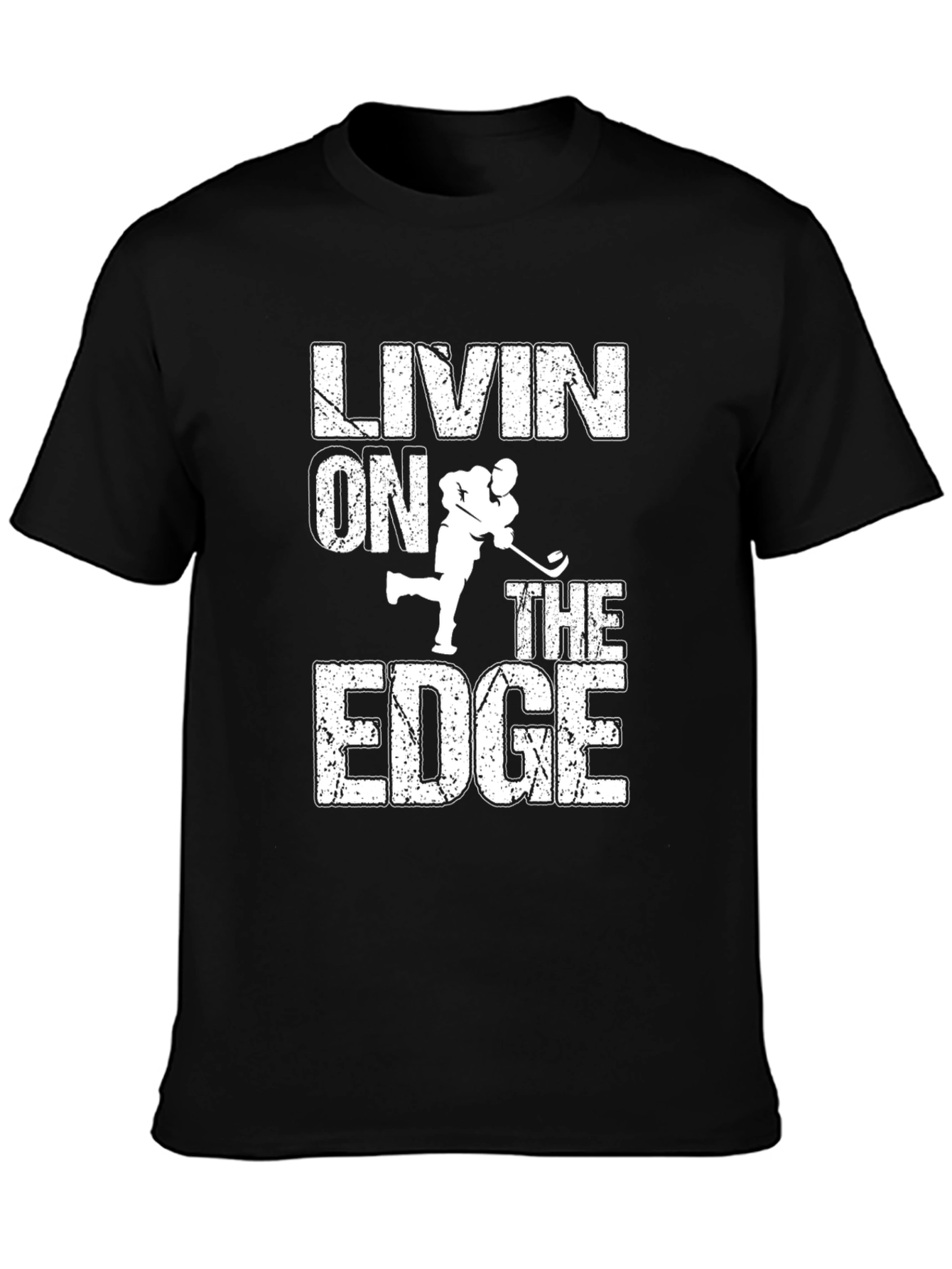 Livin on the Edge Hockey T-Shirt