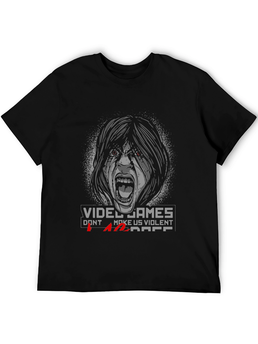 Video Games Dont Make Us Violent T-Shirt