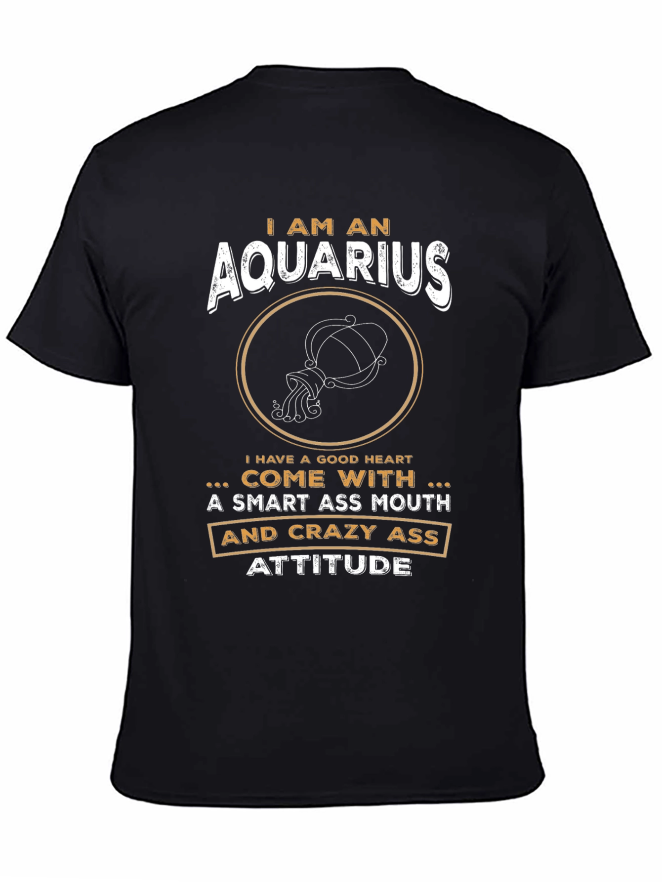 Aquarius Zodiac Sign T-Shirt - Smart & Crazy Attitude