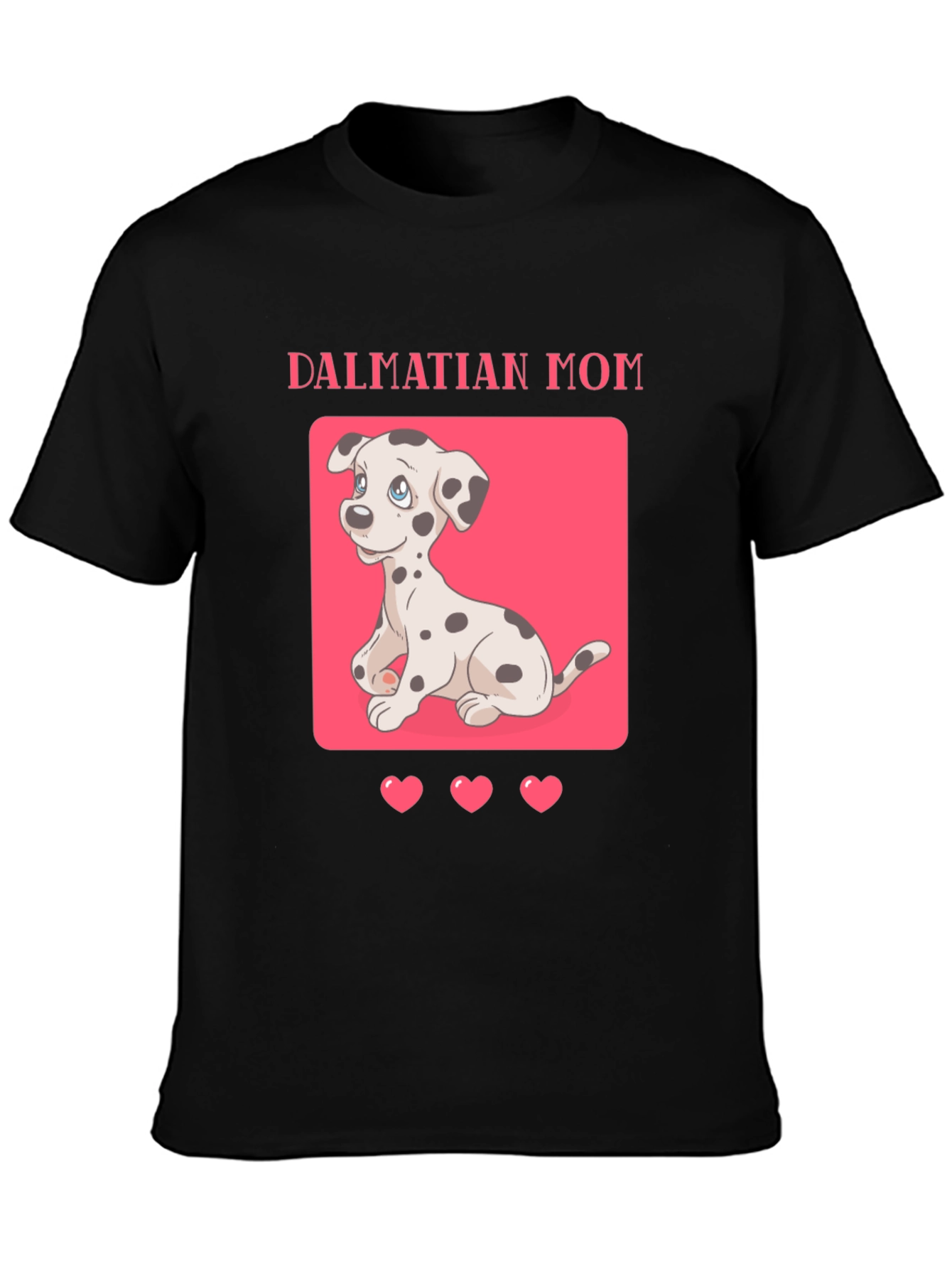 Dalmatian Mom T-Shirt - Cute Dog Lover Tee
