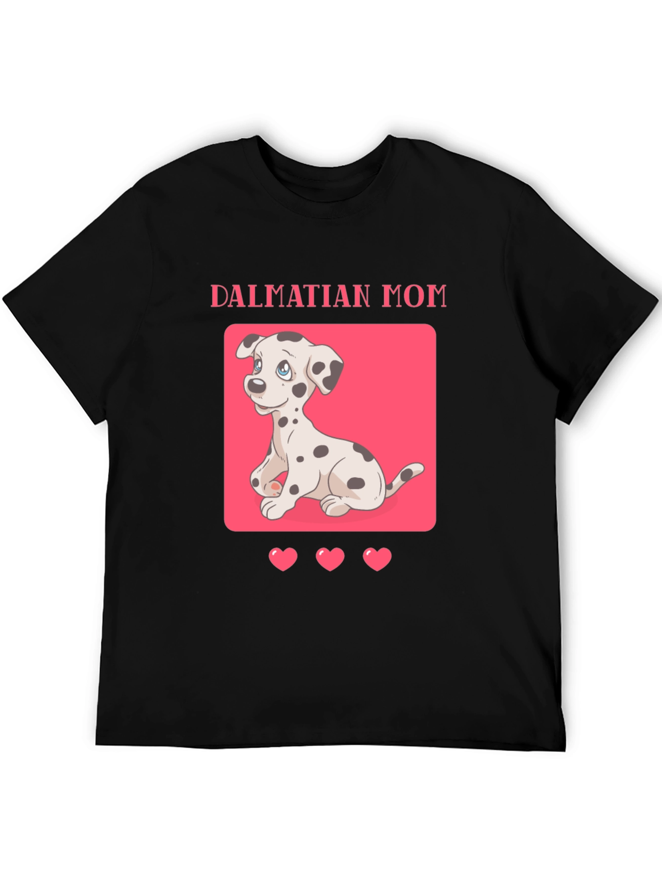 Dalmatian Mom T-Shirt - Cute Dog Lover Tee