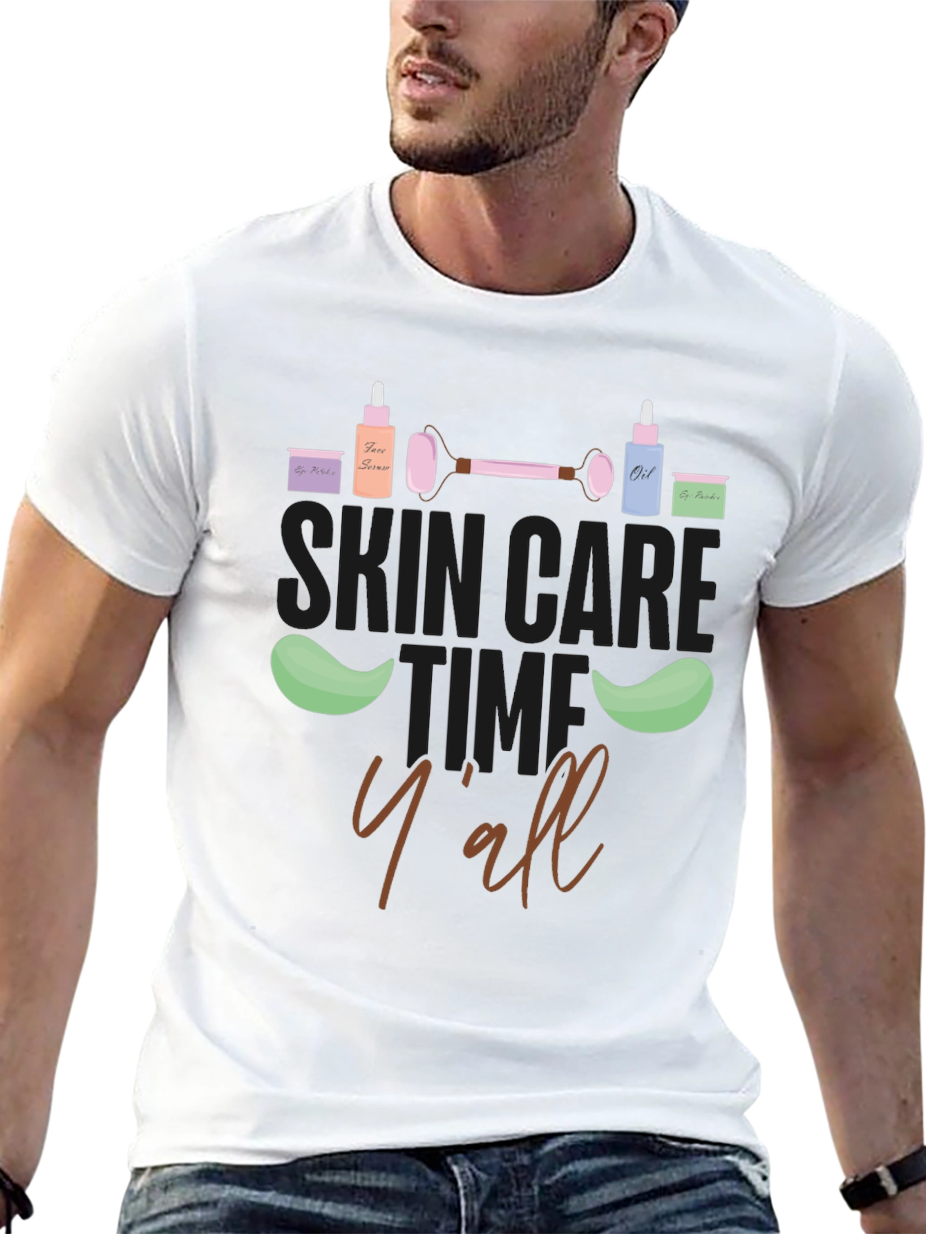 Skin Care Time Yall T-Shirt