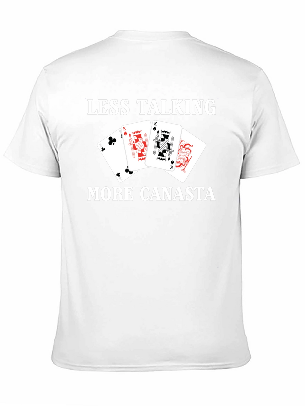 Less Talking More Canasta T-Shirt