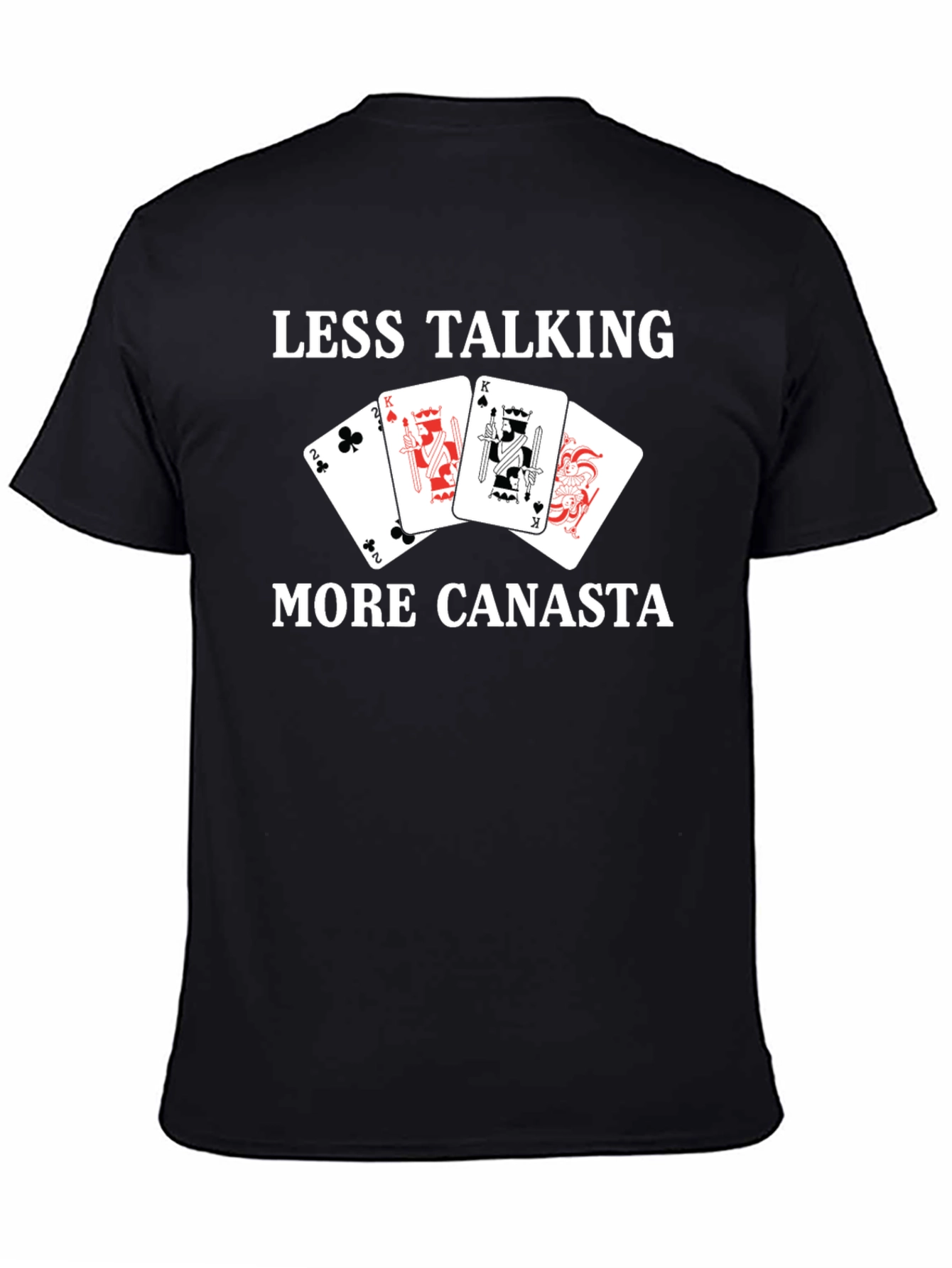 Less Talking More Canasta T-Shirt