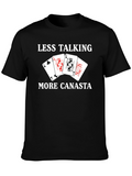 Less Talking More Canasta T-Shirt