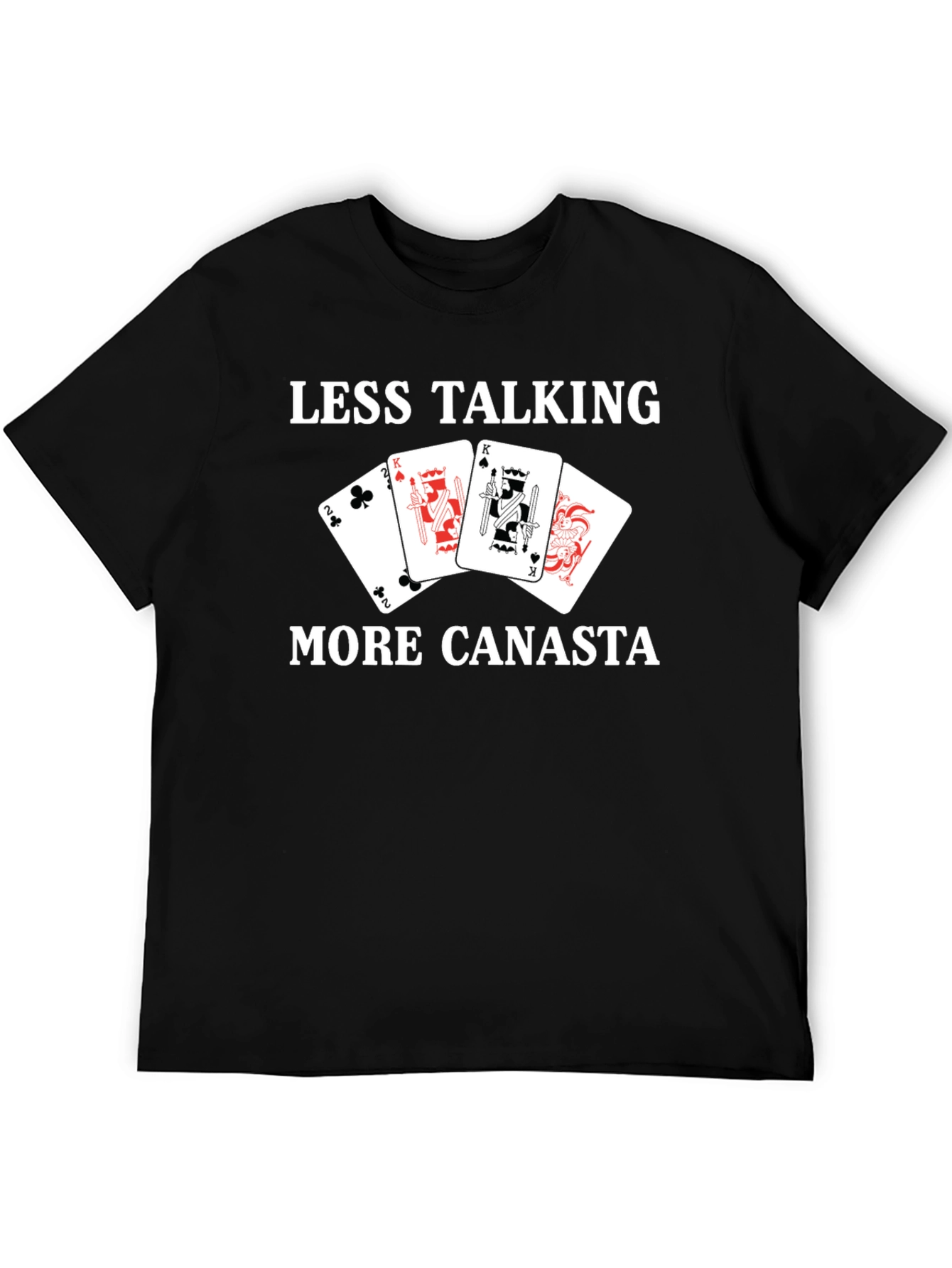 Less Talking More Canasta T-Shirt