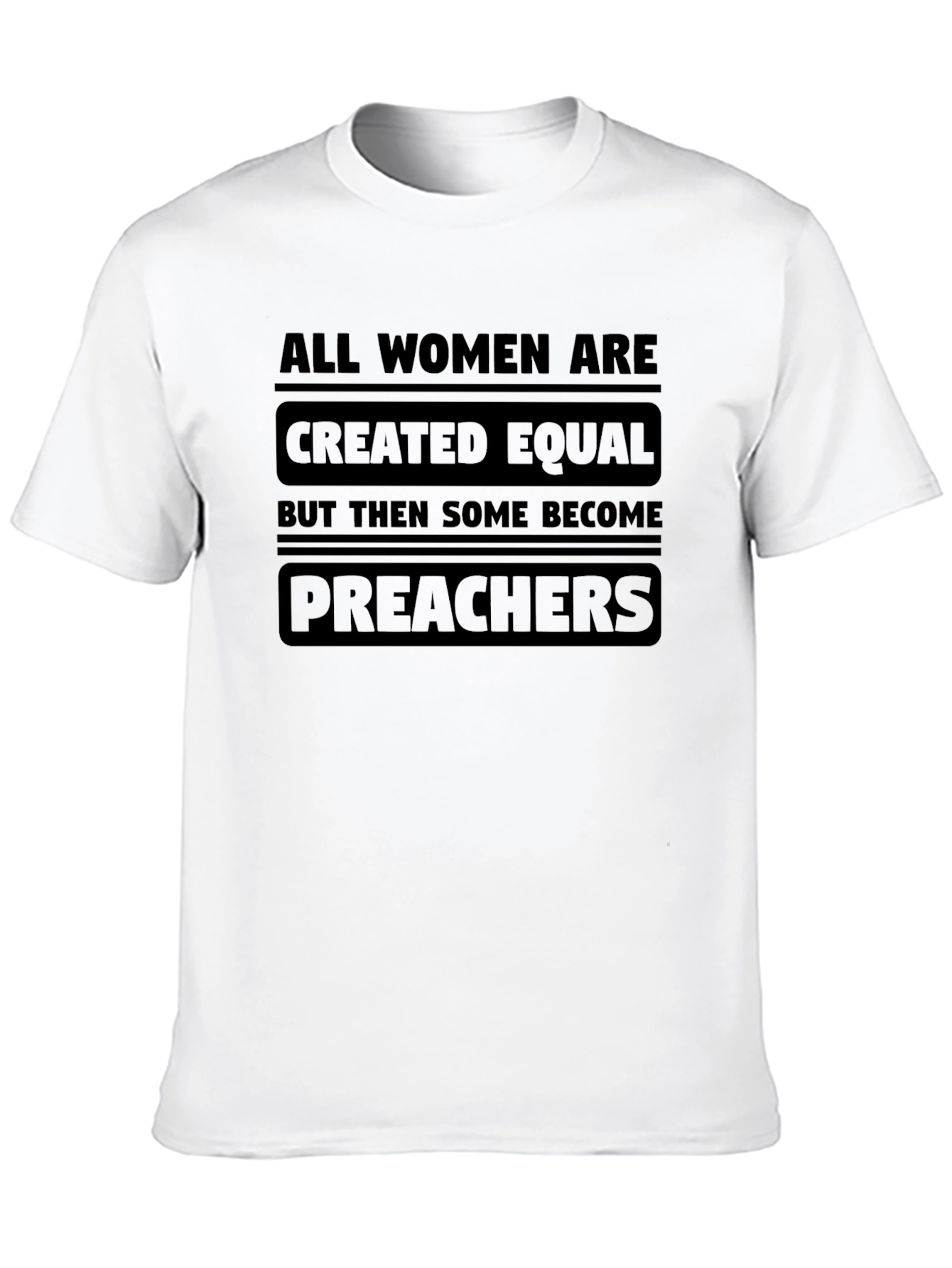 Women Preachers T-Shirt - Equality Statement Tee