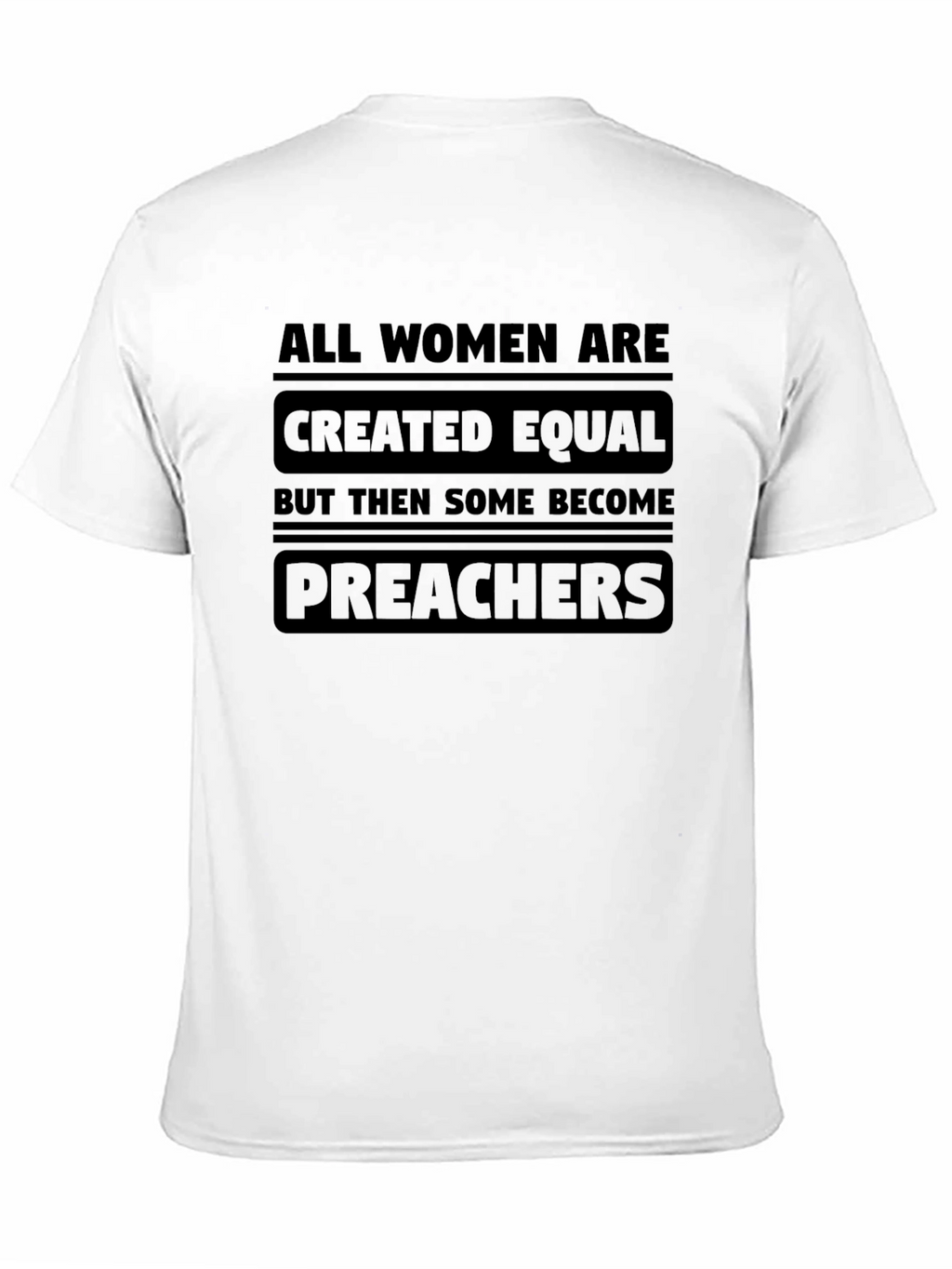 Women Preachers T-Shirt - Equality Statement Tee