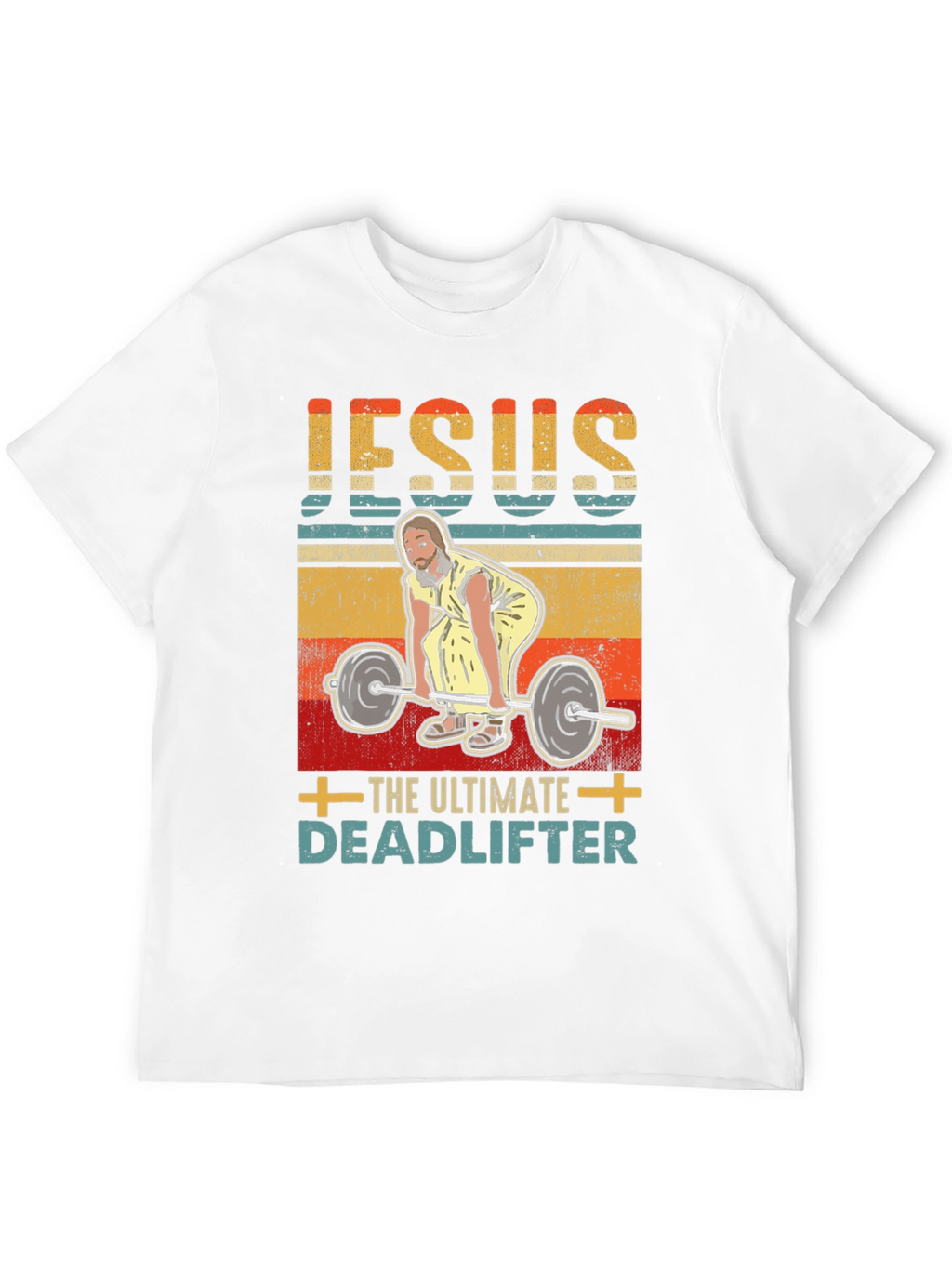 Jesus The Ultimate Deadlifter Graphic T-Shirt