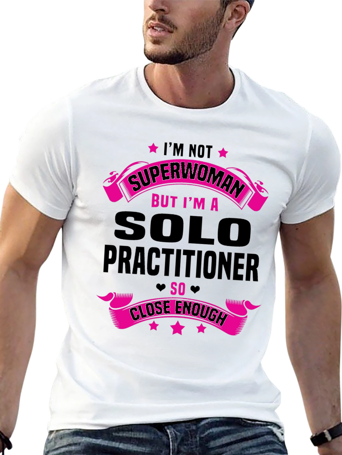 Solo Practitioner T-Shirt - Superwoman Funny Tee