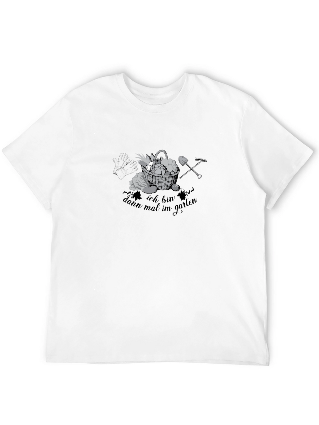 Gardening T-Shirt - Ich Bin Dann Mal Im Garten
