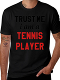 Trust Me Tennis Player Tee