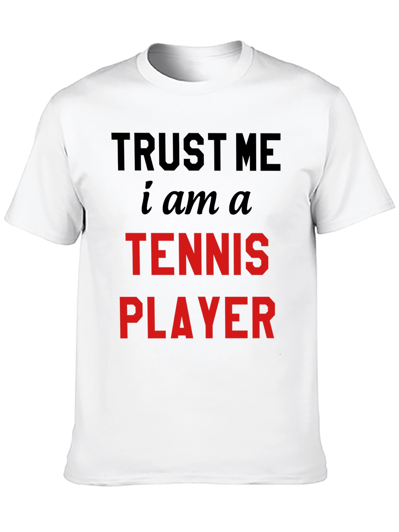 Trust Me Tennis Player Tee