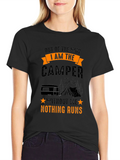 I Am The Camper T-Shirt - Camping Adventure Tee
