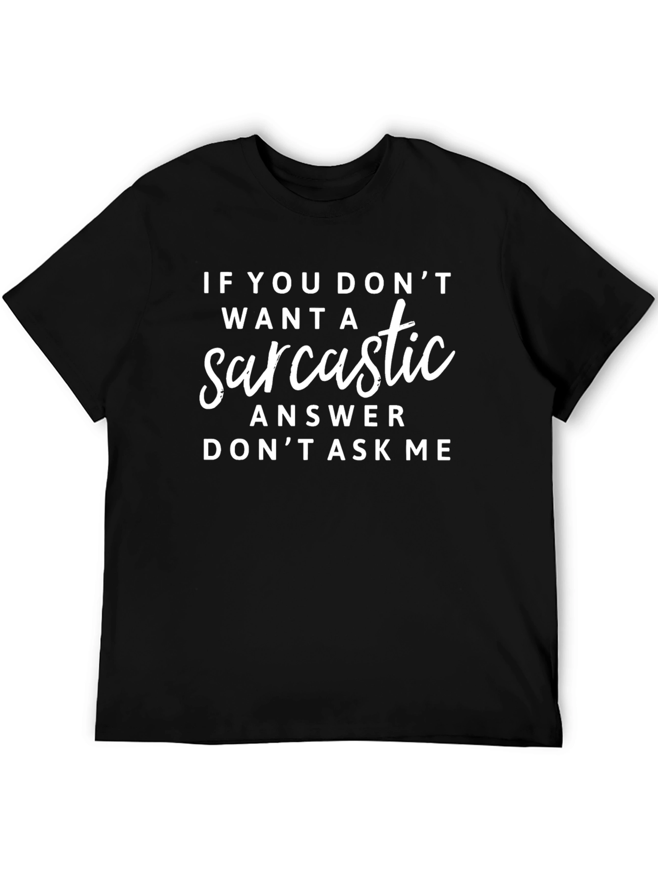 Sarcastic Answer Black Graphic Tee