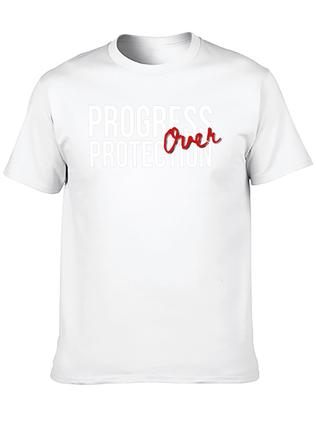 Progress Over Protection Graphic T-Shirt