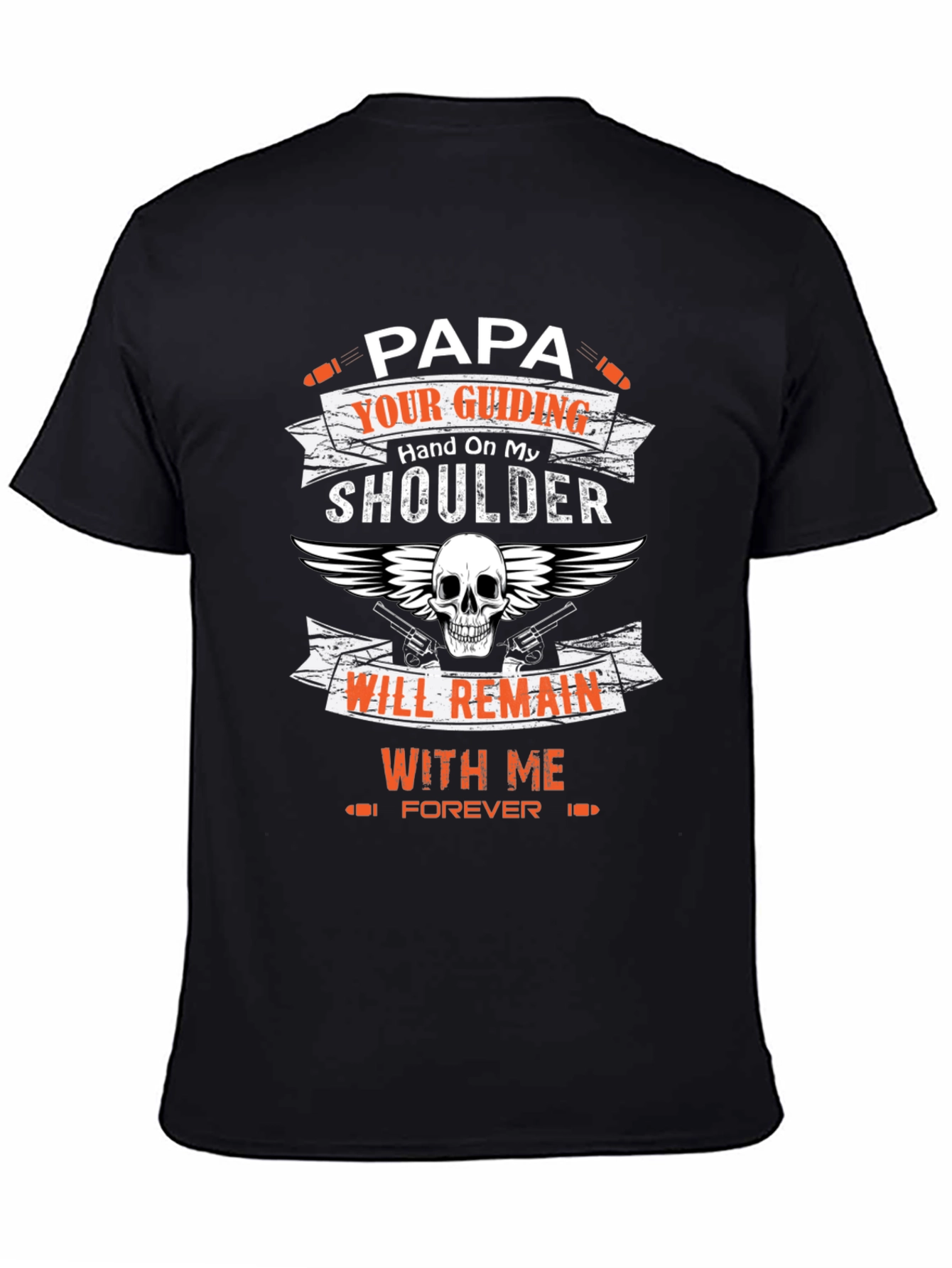 Papas Guiding Hand T-Shirt - Skull & Guns Design